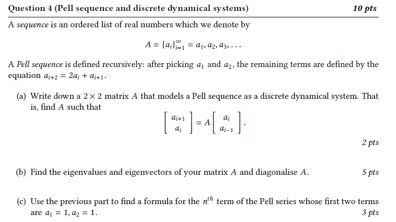 Solved 10 pts Question 4 (Pell sequence and discrete | Chegg.com