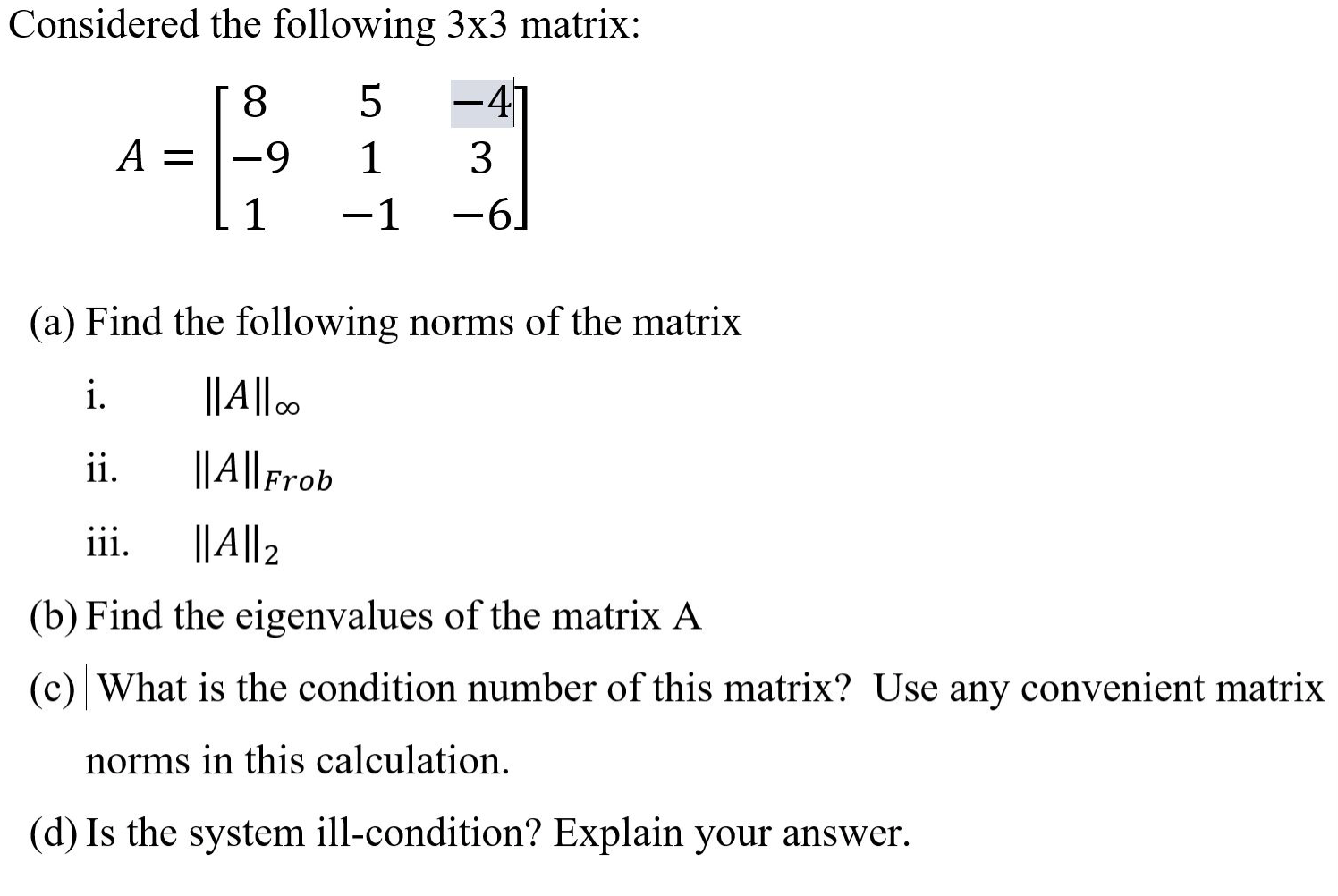 Solved Considered the following 3x3 matrix: --E A 8 -9 1 5 | Chegg.com