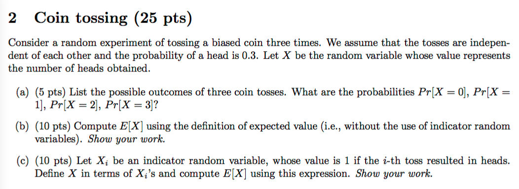 Solved 2 Coin Tossing 25 Pts Consider A Random Experiment