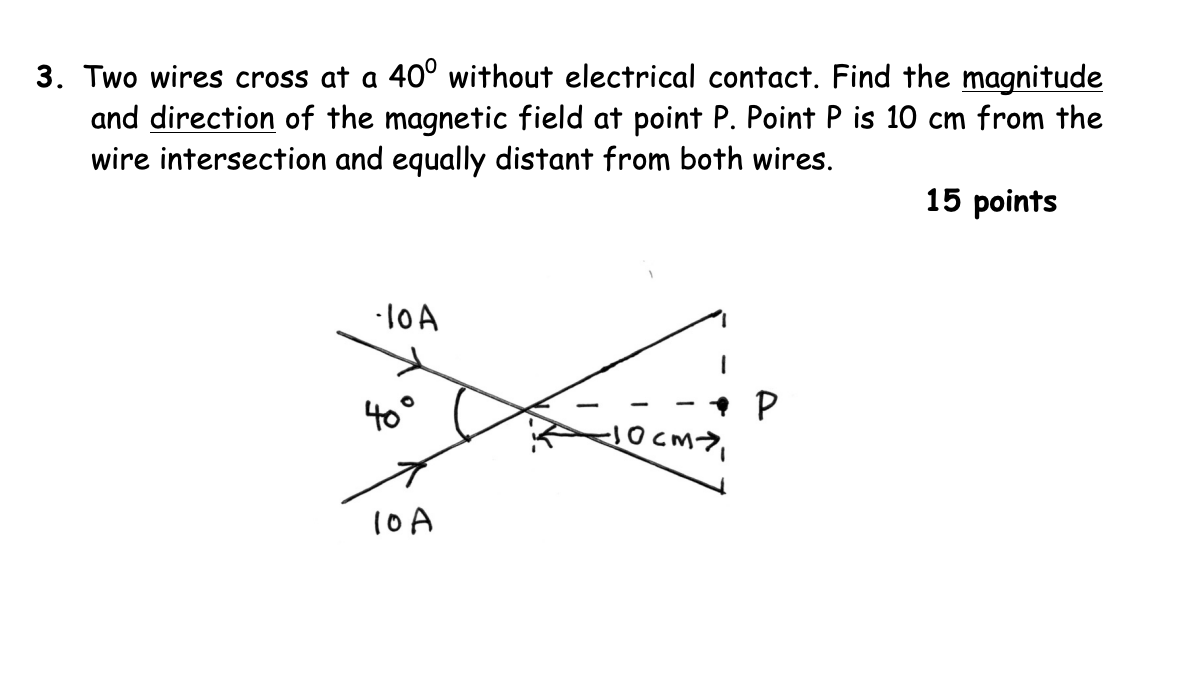 Solved 3. Two wires cross at a 40° without electrical