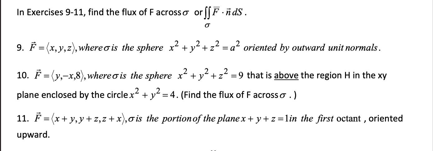 Solved In Exercises 9 11 Find The Flux Of Facrosso Orſ F Chegg Com