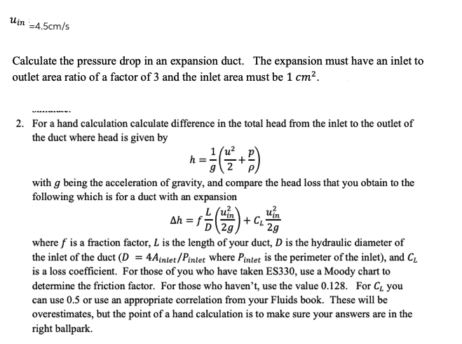 Solved Win -4.5cm/s Calculate the pressure drop in an | Chegg.com