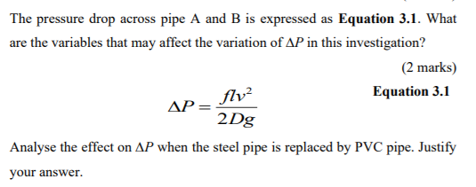 Solved The pressure drop across pipe A and B is expressed as | Chegg.com