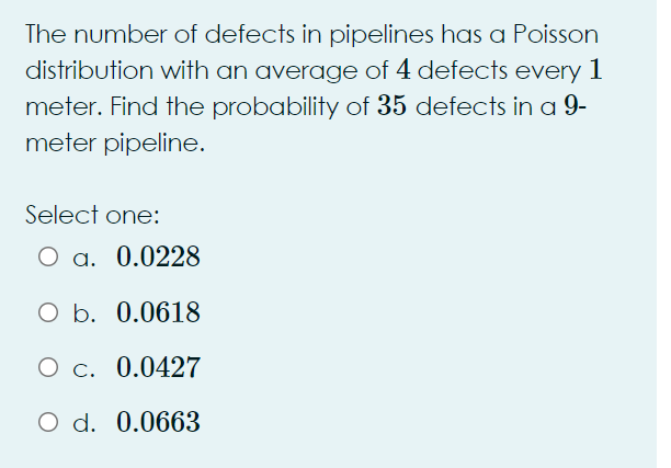 Solved The number of defects in pipelines has a Poisson | Chegg.com