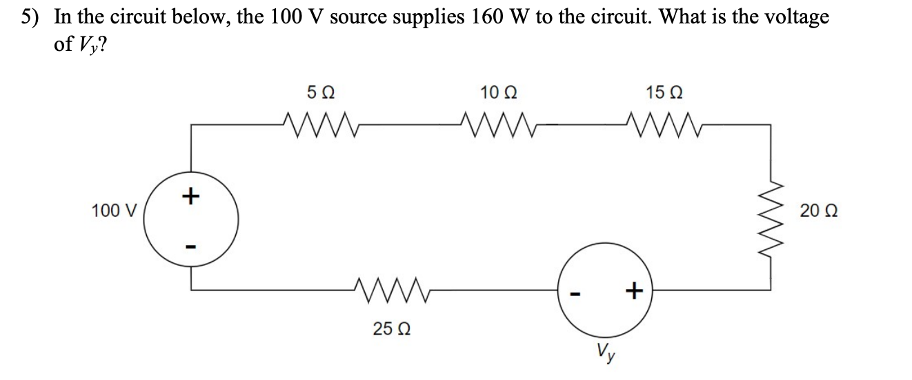 Solved 5) In The Circuit Below, The 100 V Source Supplies | Chegg.com