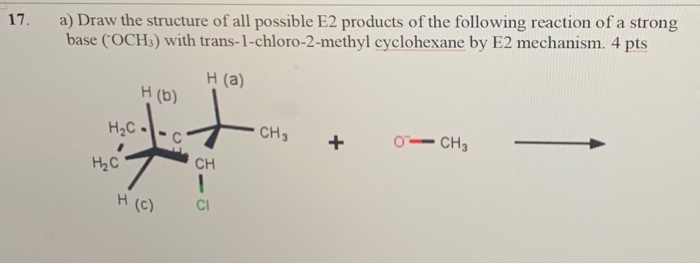 Solved a) Draw the structure of all possible E2 products of | Chegg.com