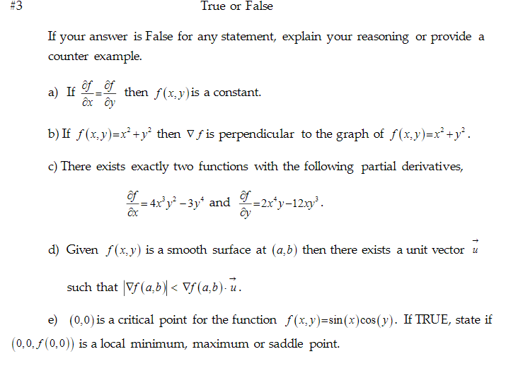 Solved 3 True Or False If Your Answer Is False For Any S Chegg Com