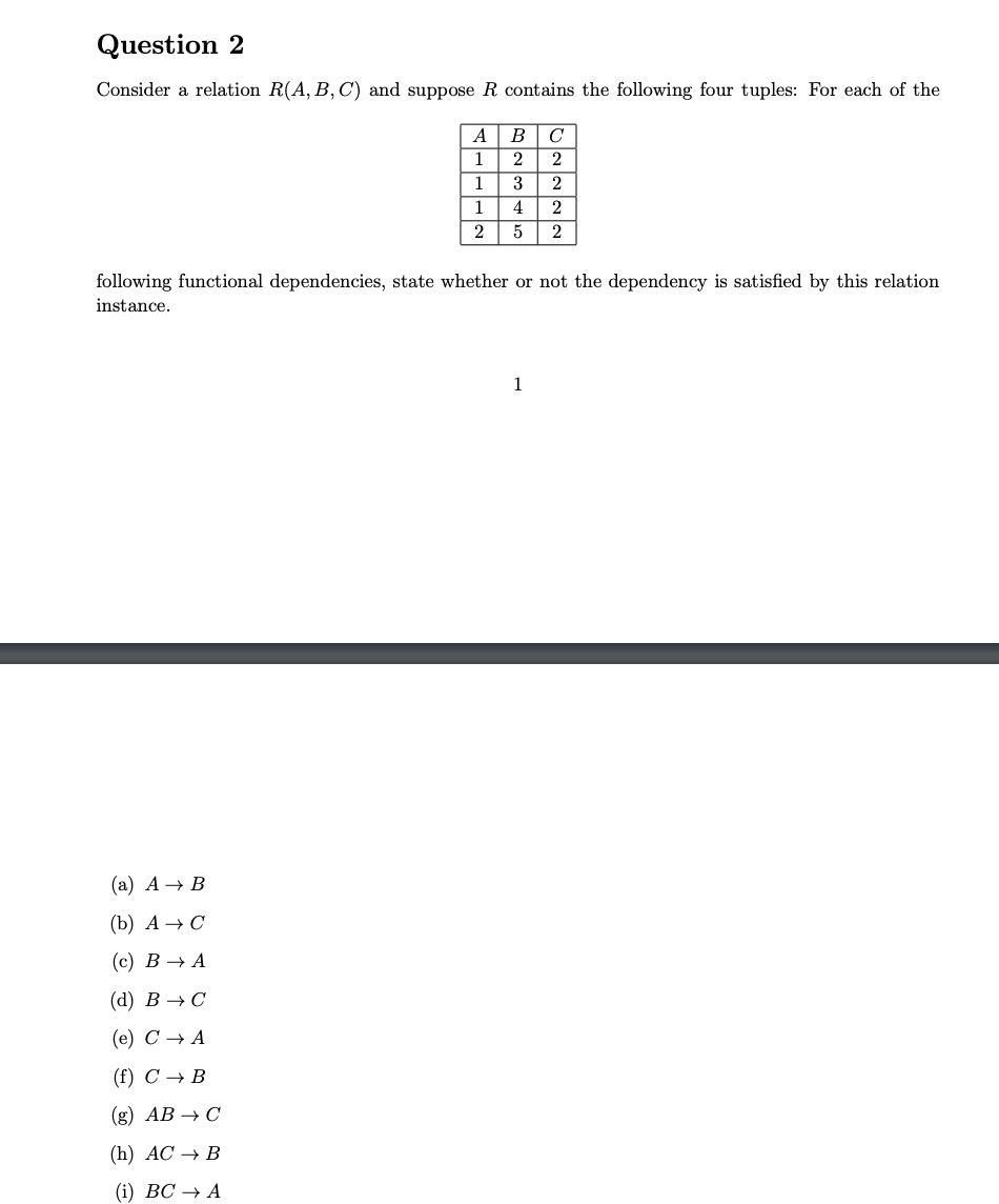 Solved Question 2 Consider A Relation R(A, B, C) And Suppose | Chegg.com