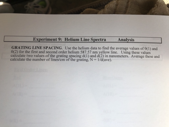 Solved Experiment 9: Helium Line Spectra Analvsis GRATING | Chegg.com