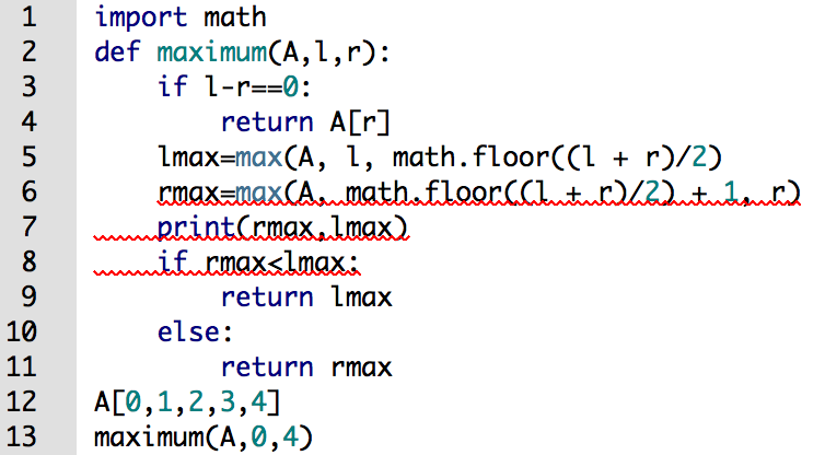 Rmax Math Solved ERROR: rmax=max(A, math.floor((l + r)/2) + 1, | Chegg.com