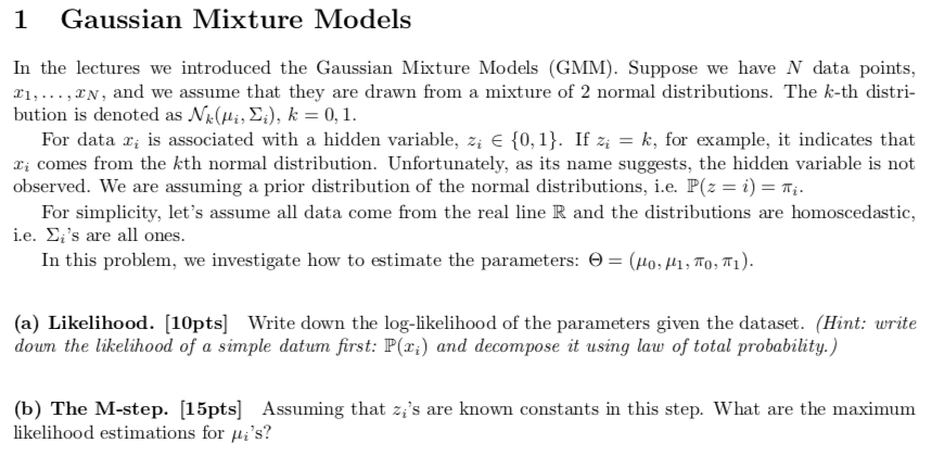 1 Gaussian Mixture Models In the lectures we | Chegg.com