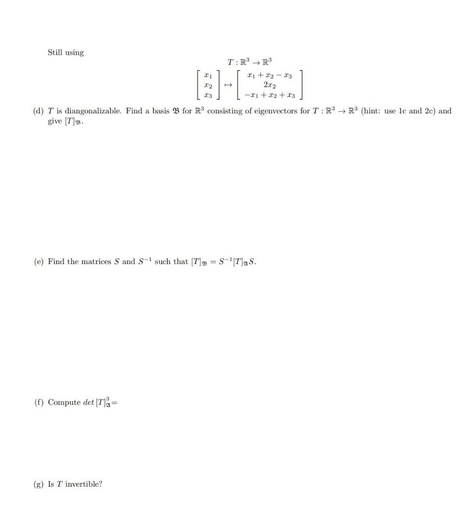 Solved 2. Still using 1 22 -[ : T:R3 + R3 21 +22-23 2.02 -21 | Chegg.com