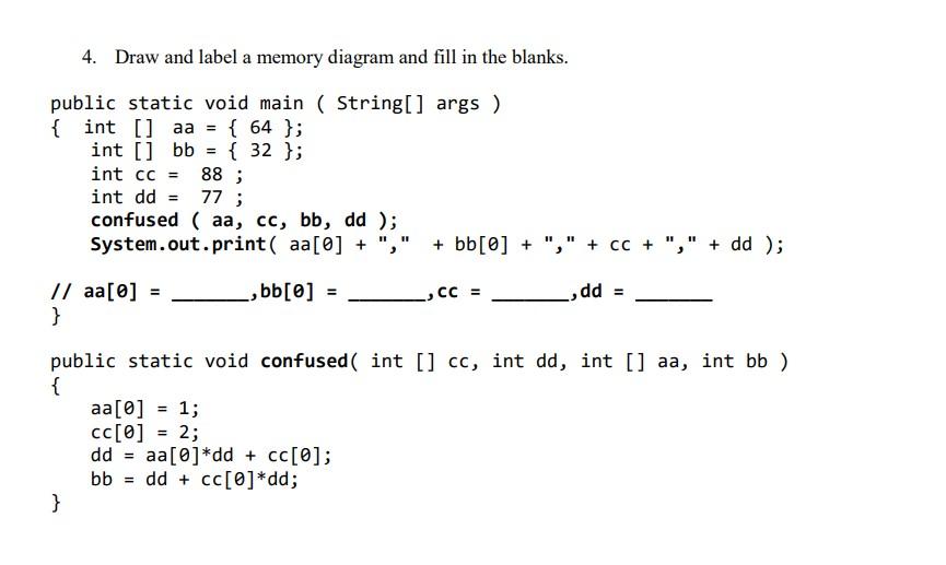 Solved 5. Fill in the blanks 4. Draw and label a memory | Chegg.com
