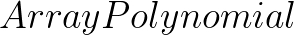 Array Polynomial