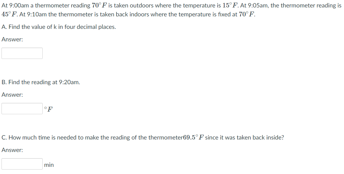 Solved 9. A thermometer reading 72F is placed in a