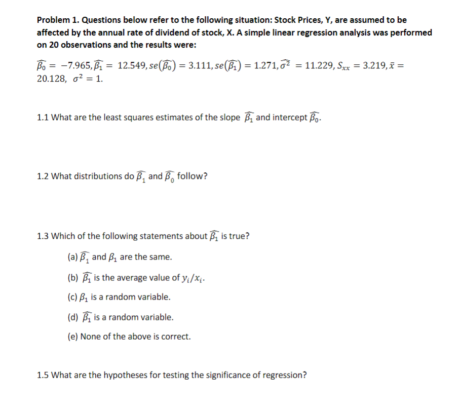 Solved Problem 1. Questions below refer to the following | Chegg.com