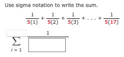 Solved Use sigma notation to write the sum. 1 1 1 1 + + + | Chegg.com