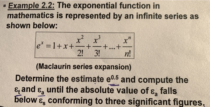 Solved Example 2.2: The exponential function in mathematics | Chegg.com
