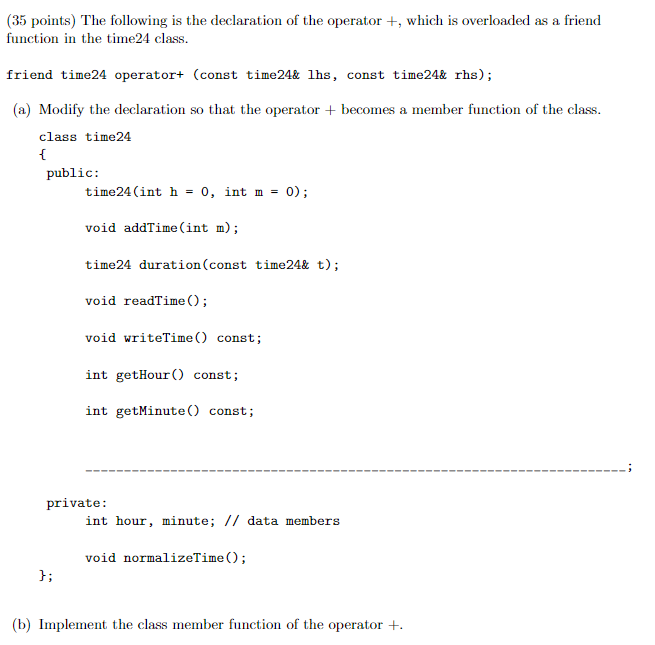 Solved (35 points) The following is the declaration of the | Chegg.com