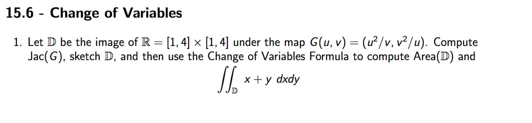 Solved 1. Let D be the image of R=[1,4]×[1,4] under the map | Chegg.com