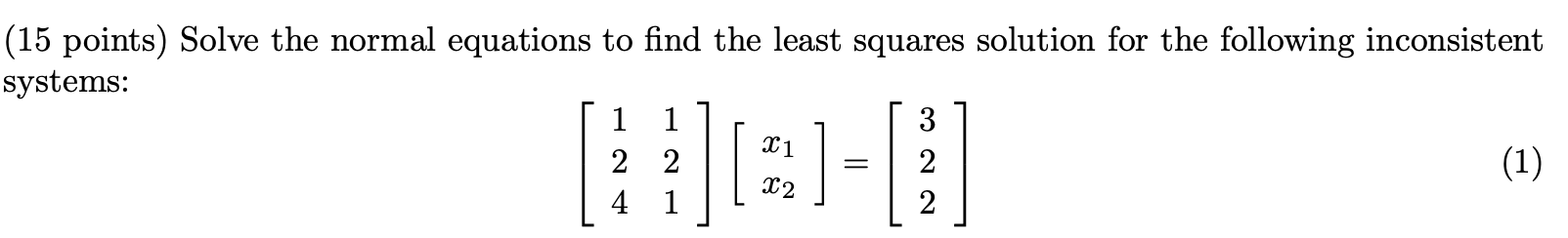 Solved Solve the normal equations to find the least squares | Chegg.com