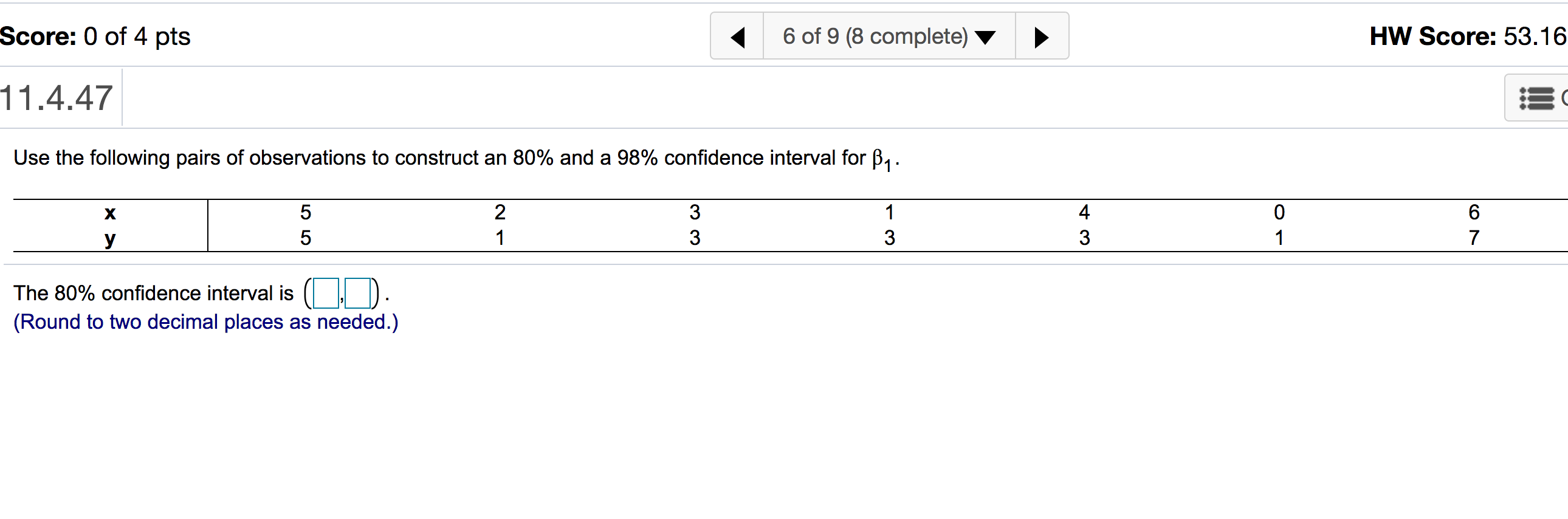 Solved Score: 0 of 4 pts 6 of 9 (8 complete) v HW Score: | Chegg.com