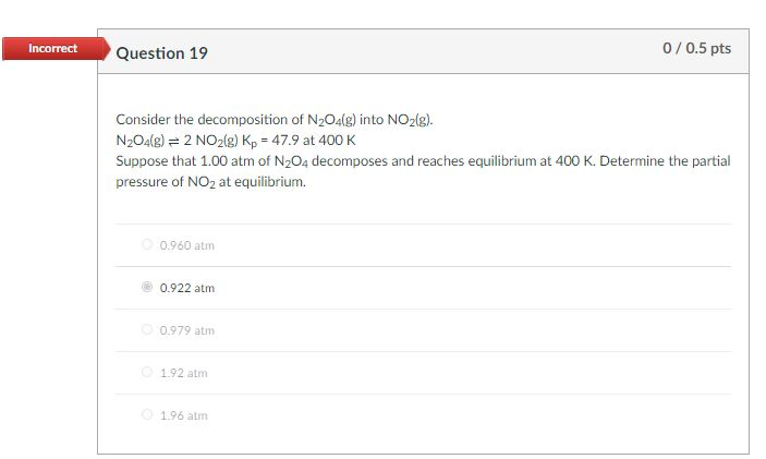 Solved Incorrect Question 2 0/0.5 pts Which of the following | Chegg.com