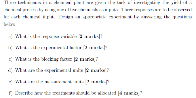 Solved Three technicians in a chemical plant are given the | Chegg.com