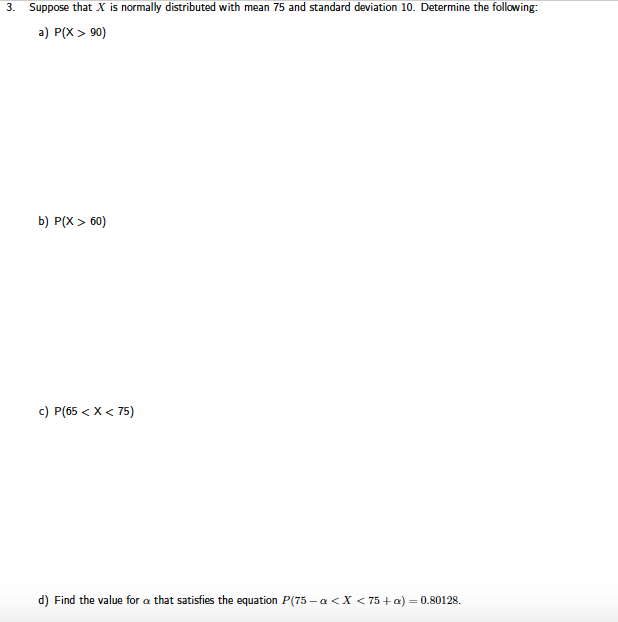 Solved 3. Suppose that X is normally distributed with mean | Chegg.com