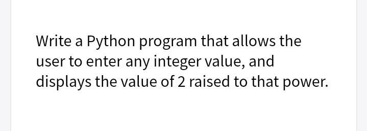 Solved Write a Python program that allows the user to enter | Chegg.com