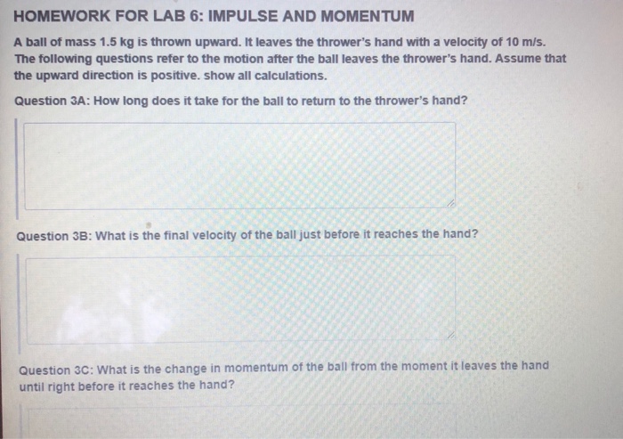 Solved HOMEWORK FOR LAB 6: IMPULSE AND MOMENTUM Please List | Chegg.com