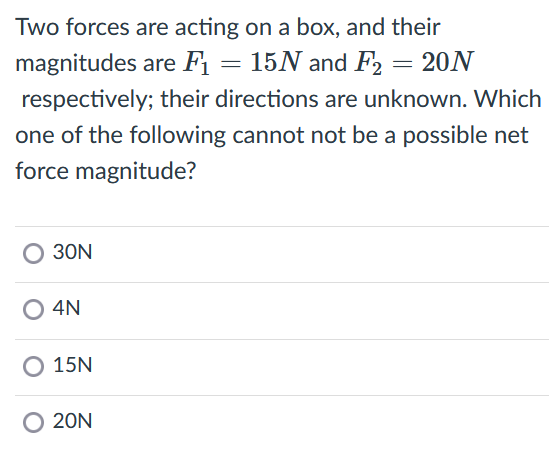 Solved Two forces are acting on a box, and their magnitudes | Chegg.com