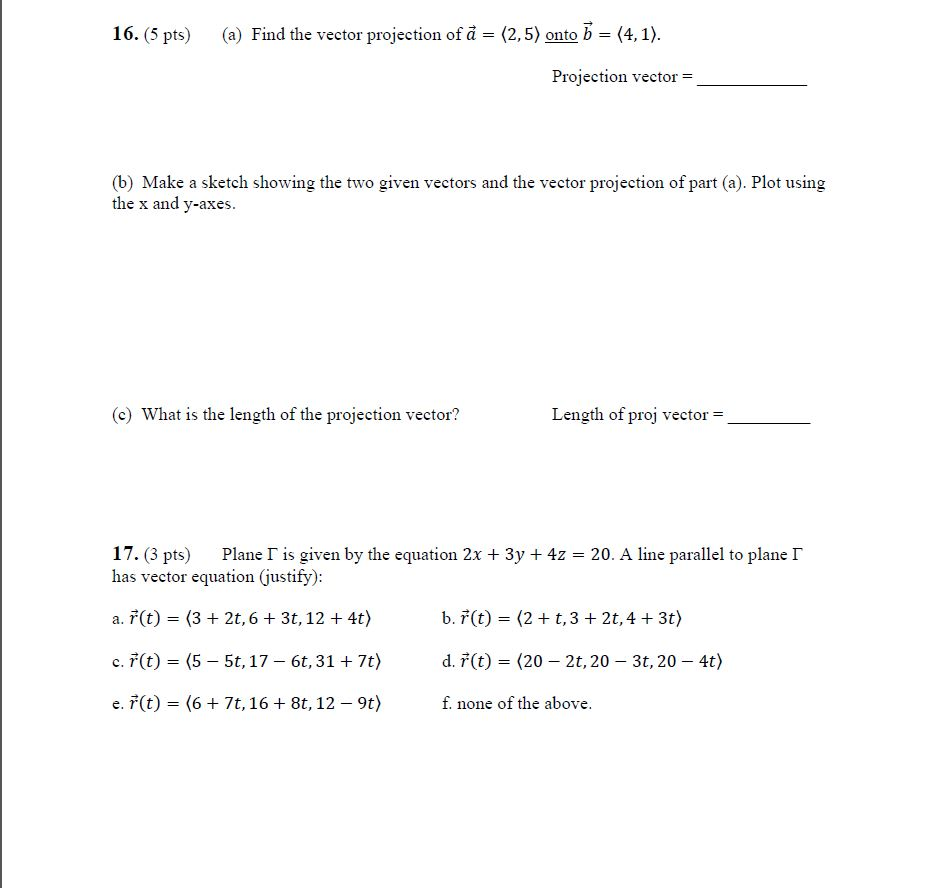 Projections Vector Graph Questions Solved 16. (5 pts) (a) Find the vector projection of a = | Chegg.com