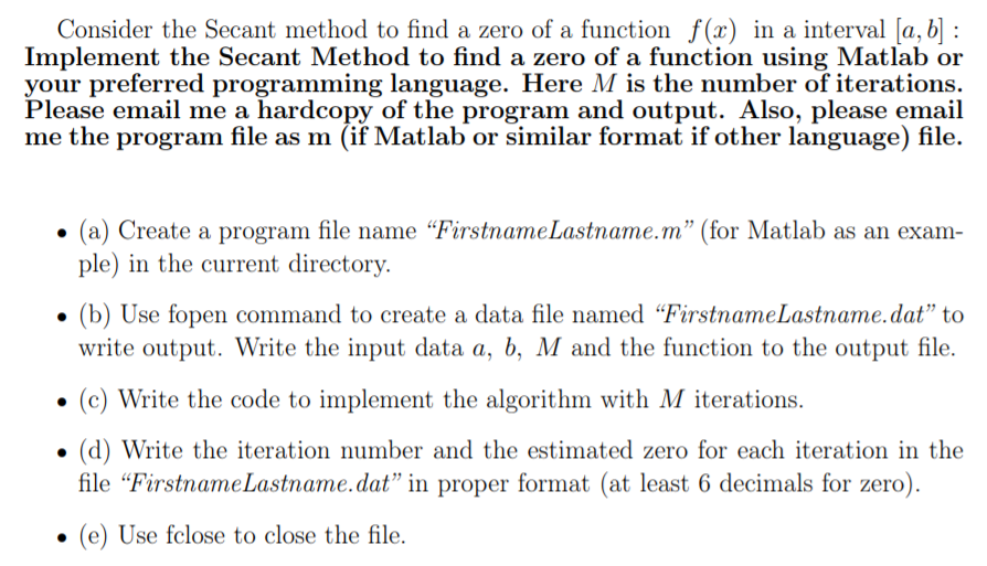 Solved Consider the Secant method to find a zero of a | Chegg.com