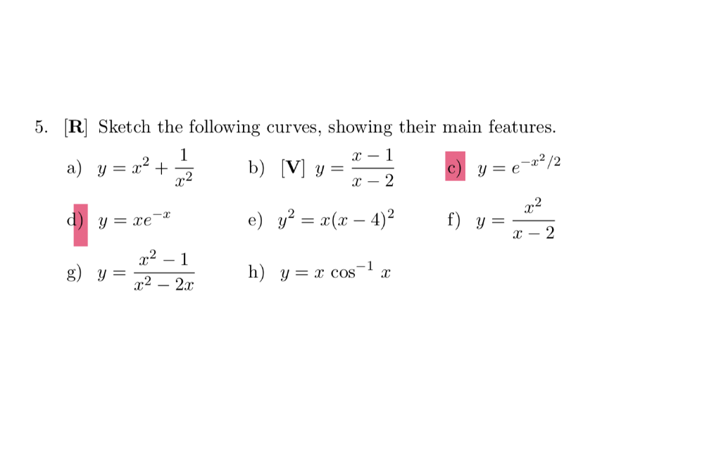 Solved 5 R Sketch The Following Curves Showing Their Chegg Com