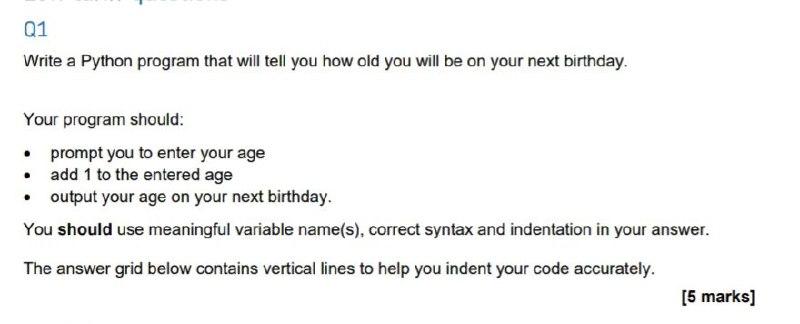 Solved 01 Write a Python program that will tell you how old | Chegg.com