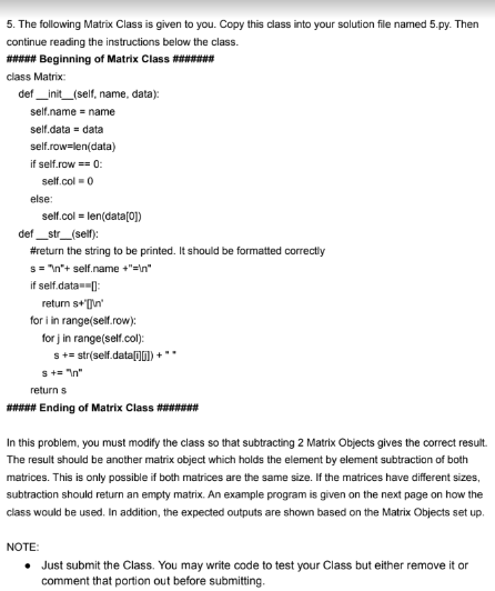 Solved 5. The following Matrix Class is given to you. Copy | Chegg.com