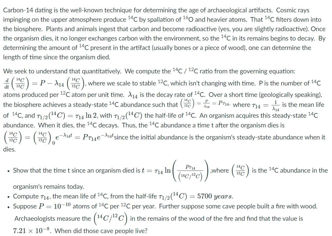 Solved Carbon-14 Dating Is The Well-known Technique For | Chegg.com