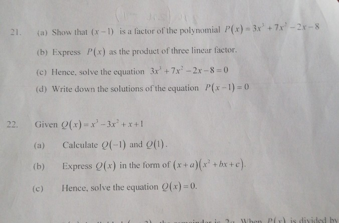 Solved 21 A Show That X 1 Is A Factor Of The Polynom Chegg Com