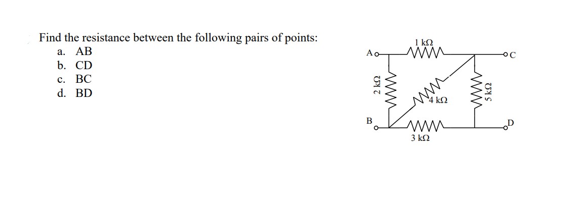 Solved Find the resistance between the following pairs of | Chegg.com