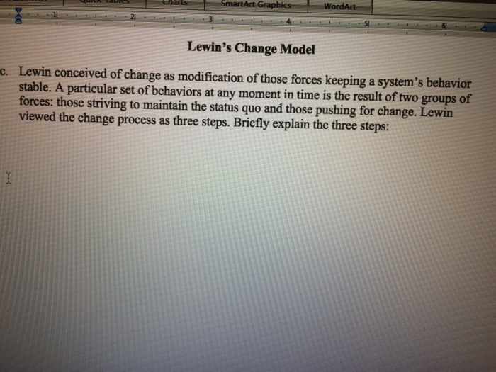 Solved 21 51 Lewin's Change Model Lewin conceived of change | Chegg.com