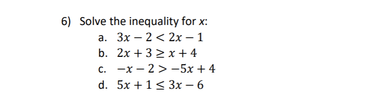 Solved 6) Solve the inequality for x : a. 3x−2