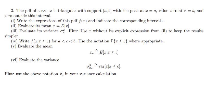 Solved 3. The pdf of a r.v. x is triangular with support | Chegg.com