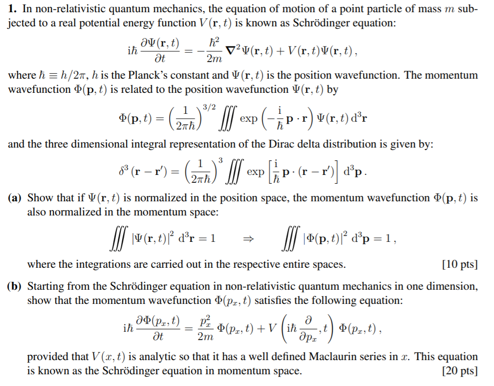 Solved 1 In Non Relativistic Quantum Mechanics The Equa Chegg Com