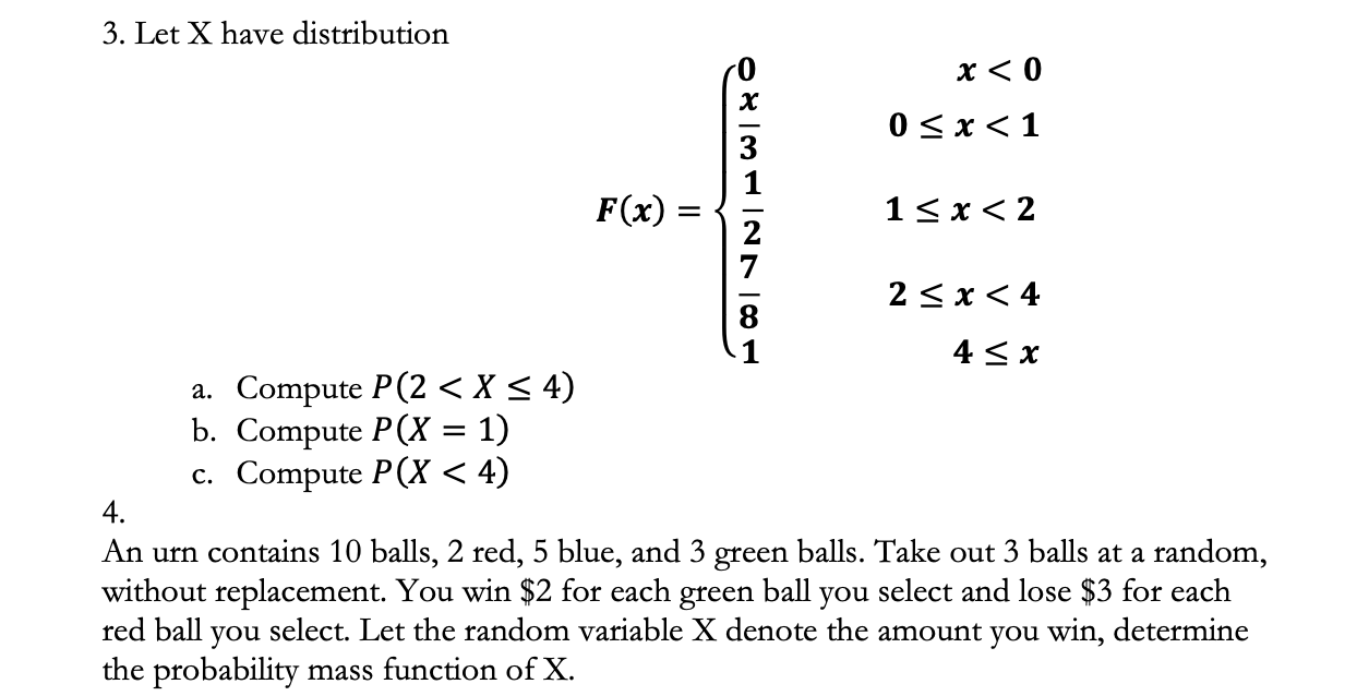 Solved 3. Let X have distribution | Chegg.com