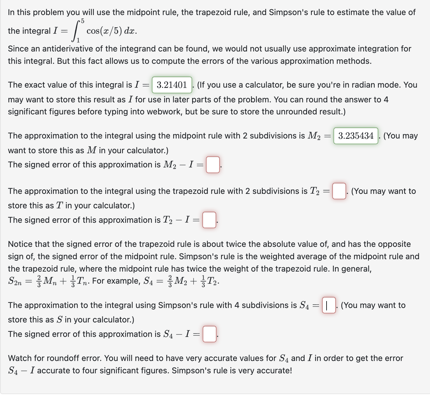 Solved In this problem you will use the midpoint rule, the | Chegg.com