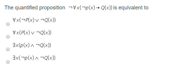 Solved The quantified proposition xp(x) Q(x) is equivalent | Chegg.com
