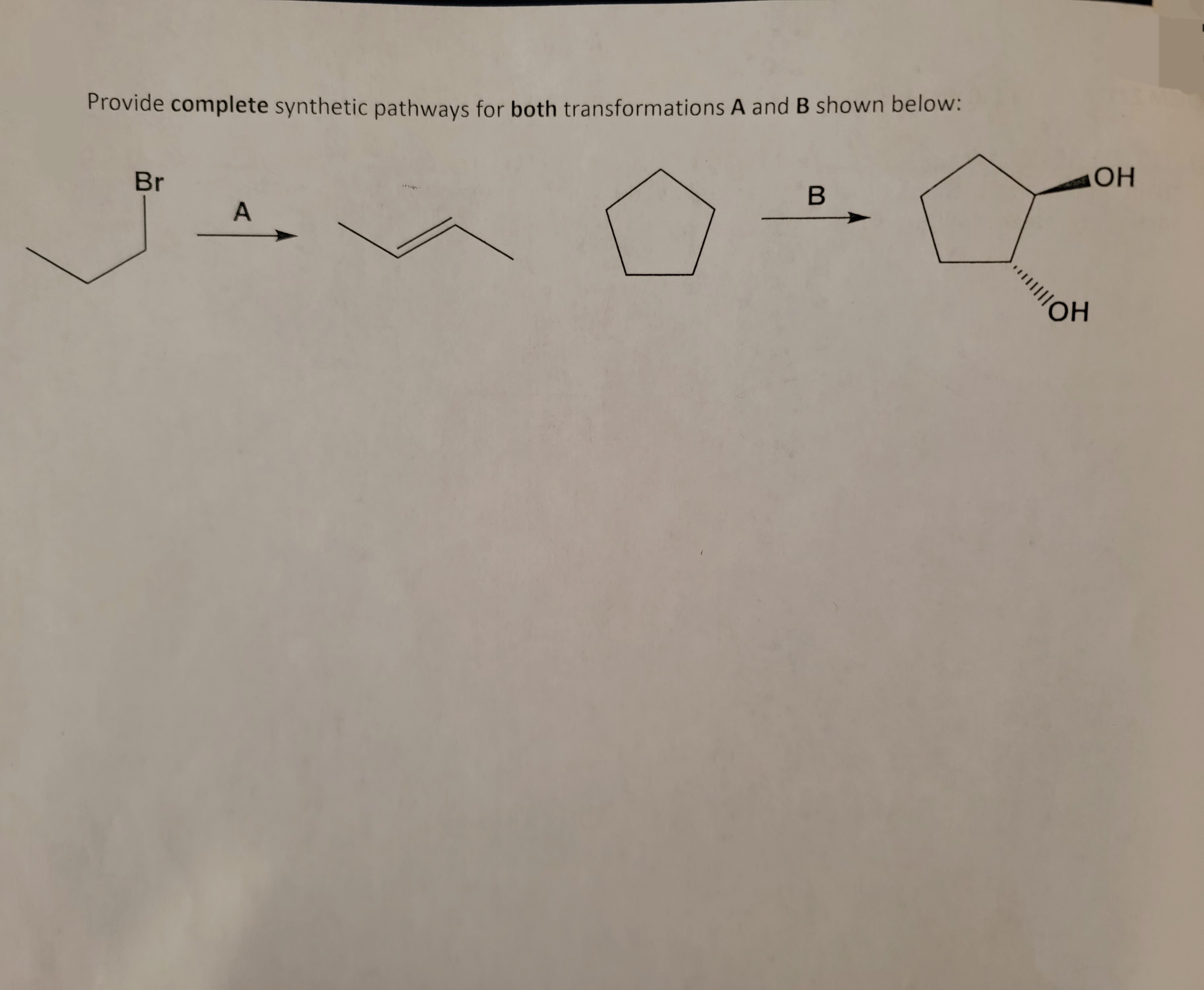 Solved Provide Complete Synthetic Pathways For Both | Chegg.com