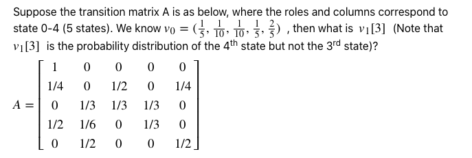 Solved Suppose the transition matrix A is as below, where | Chegg.com