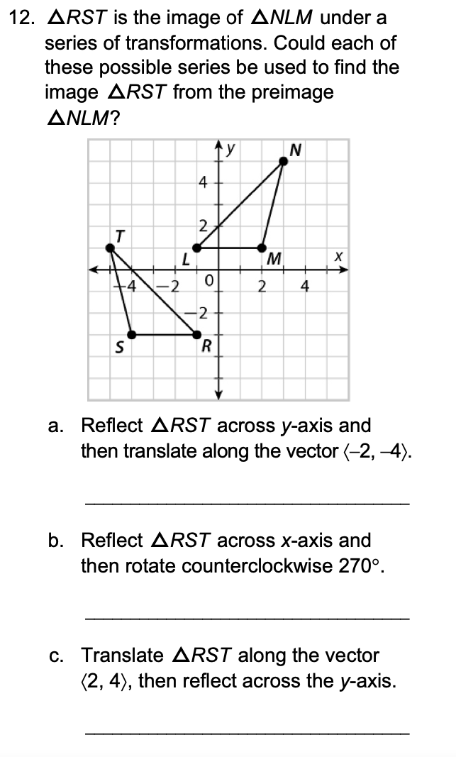 12. RST is the image of NLM under a series of | Chegg.com